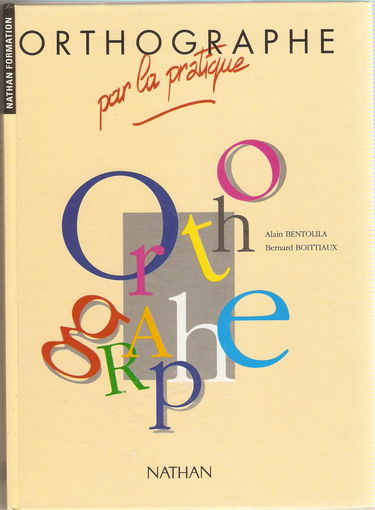 Orthographe par la pratique : 4e, 3e technologique, livre de l'élève