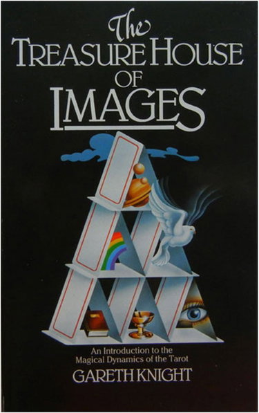 Couverture de The Treasure House of Images: Introduction to the Magical Dynamics of the Tarot