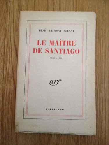 Couverture de Le Maître de Santiago par Henry de Montherlant