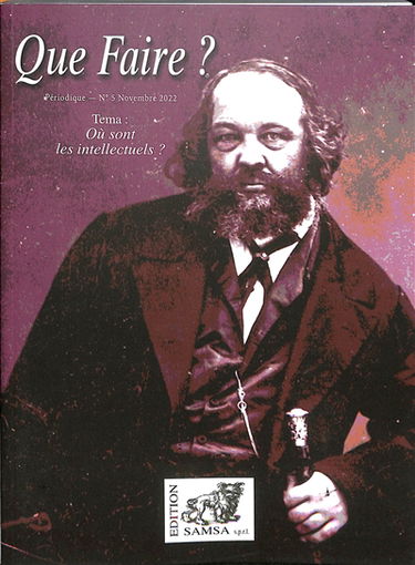 Que faire ?, n° 5. Où sont les intellectuels ?