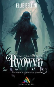 Ryowyn - Tome 2 : La Zone Neutre