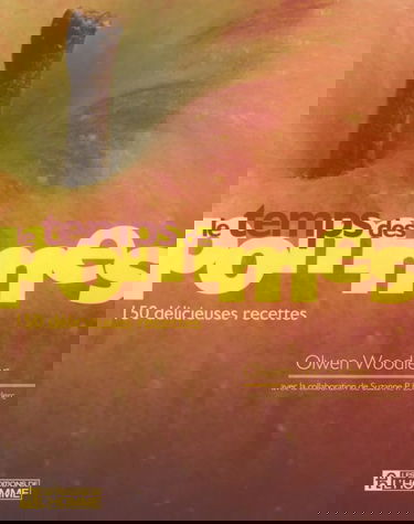 Le Temps des pommes : 150 délicieuses recettes