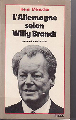 L'Allemagne selon Willy Brandt