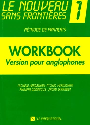 Le Nouveau sans frontières : exercices pour anglophones, niveau 1