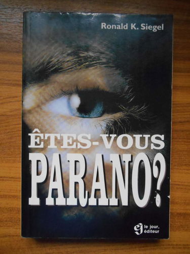 Etes-vous parano ?