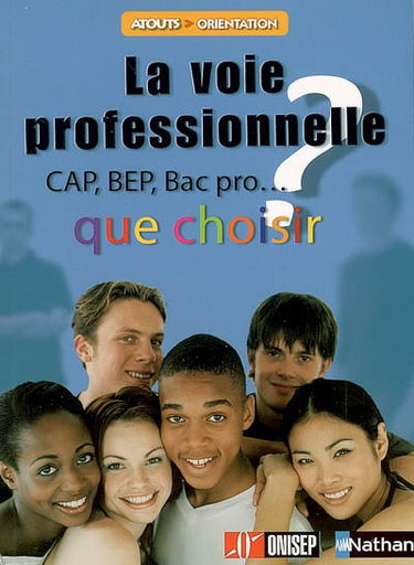 La voie professionnelle : CAP, BEP, Bac pro... que choisir ?