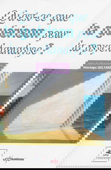 Qu'est-ce que la guérison pour la psychanalyse ?