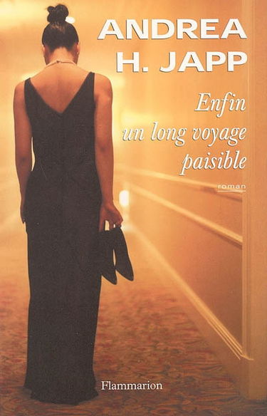 Enfin un long voyage paisible