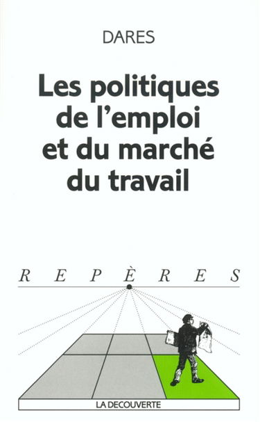Les politiques de l'emploi et du marché du travail