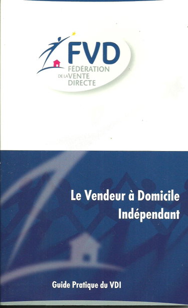 Couverture de Guide pratique du VDI. Le vendeur à domicile indépendant. FVD, Fédération de la vente directe.