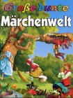 Couverture de Große bunte Märchenwelt