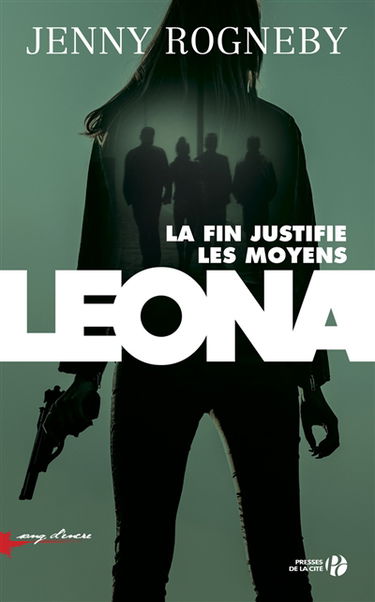 Leona. La fin justifie les moyens