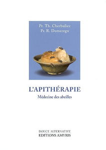 L'apithérapie : médecine des abeilles