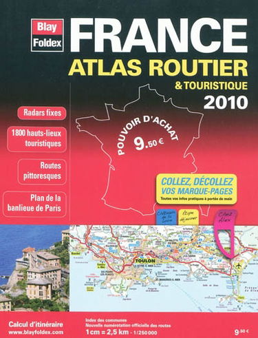 France, atlas routier & touristique : 2010
