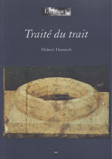 Traité du trait : exposition, Musée du Louvre, Paris, 28 avr.-24 juil. 1995