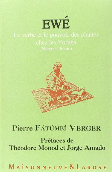 Ewé : le verbe et le pouvoir des plantes chez les Yorùbá
