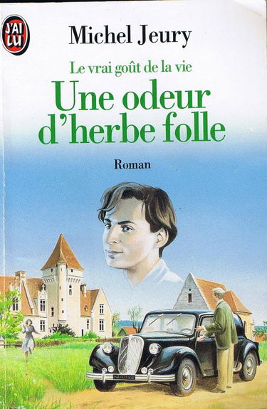 Vrai gout de la vie t2 - une odeur d'herbe folle (Le)