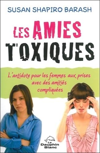 Les amies toxiques