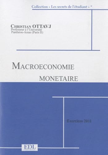 Macroéconomie monétaire: Exercices corrigés