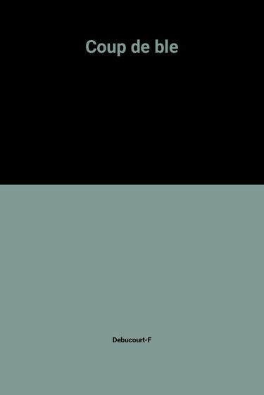 Coup de blé