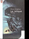 nouvelle fantasy j'ai lu offerte fevrier 2007: LA RELIQUE DE GRIMBERT PIERRE