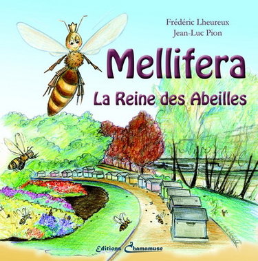 Couverture de Mellifera. Vol. 1. Mellifera : la reine des abeilles