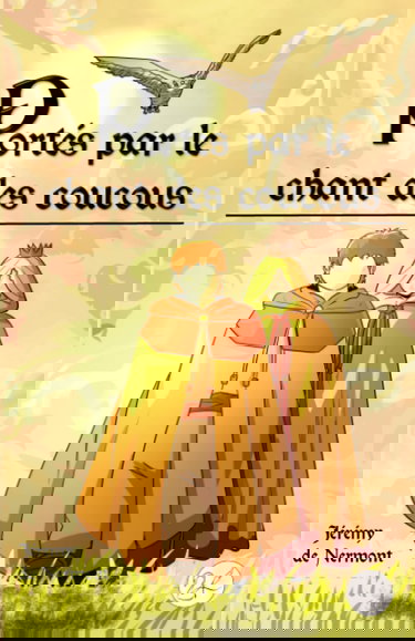 Portés par le chant des coucous