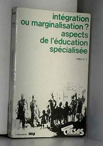 Intégration ou marginalisation?
