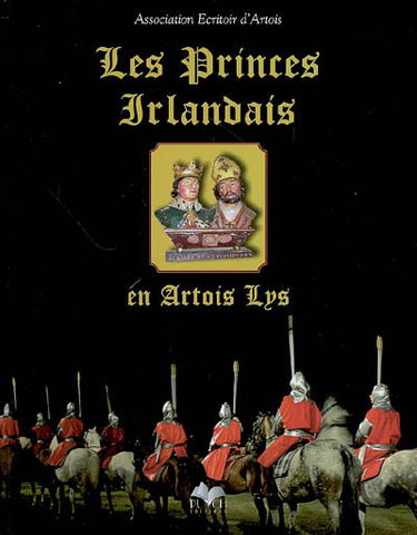 Les princes irlandais en Artois Lys