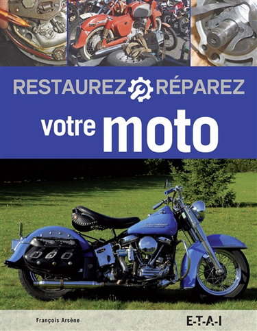 Couverture de Restaurez, réparez votre moto
