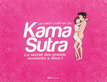 Couverture de Le petit coffret du Kama sutra : le secret des grands moments à deux !