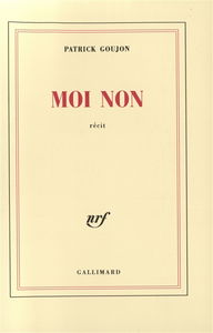 Moi non : récit