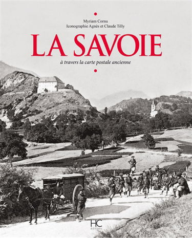 La Savoie à travers la carte postale ancienne