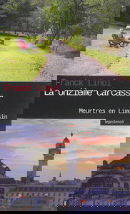 Meurtres en Limousin. La onzième carcasse