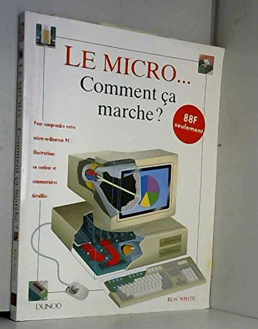 Le Micro... comment ça marche ?