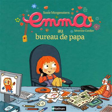Emma. Vol. 10. Emma au bureau de papa