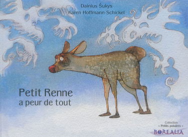 Petit Renne a peur de tout