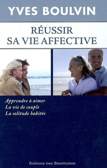 Réussir sa vie affective