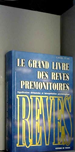 Le Grand livre des rêves prémonitoires