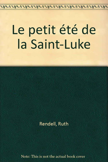 Le petit été de la Saint-Luke