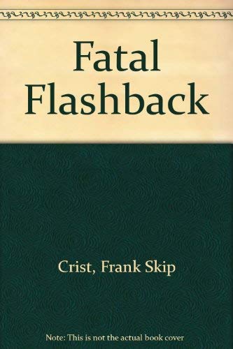 Fatal Flashback