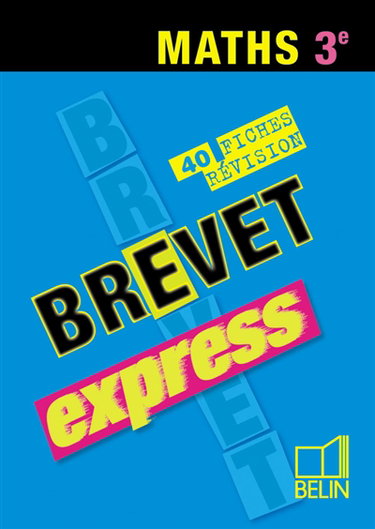 Maths 3e : 40 fiches de révision