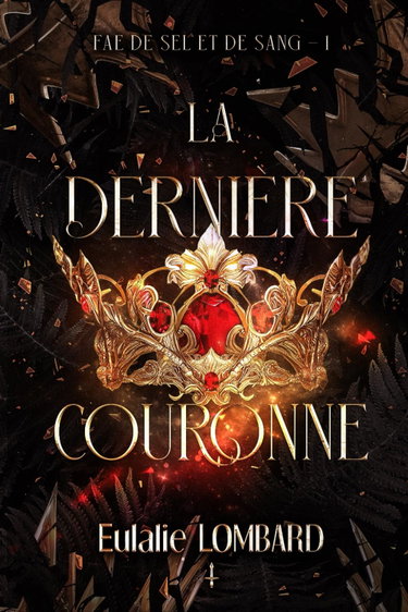 Couverture de La dernière couronne