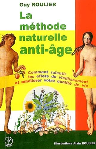 Anti-Age (la méthode naturelle)