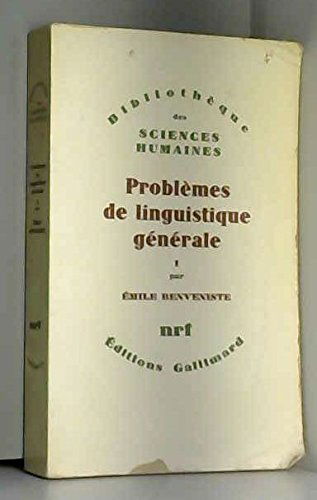 Problemes de linguistique generale I