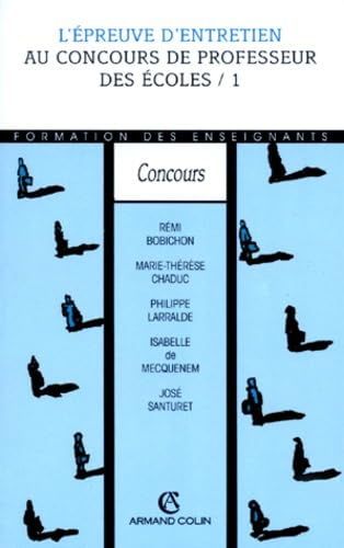 L'EPREUVE D'ENTRETIEN AU CRPE (Ancienne Edition)