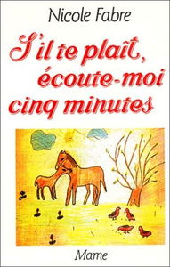 S'il te plaît, écoute-moi cinq minutes