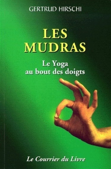 Les mudras : le yoga au bout des doigts