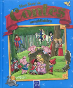 Mon livre de contes inoubliables