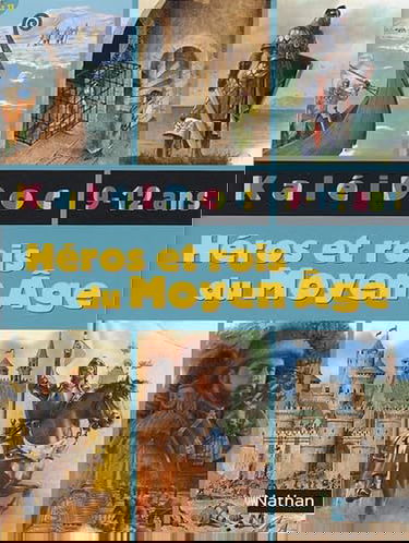 Héros et rois du Moyen Age